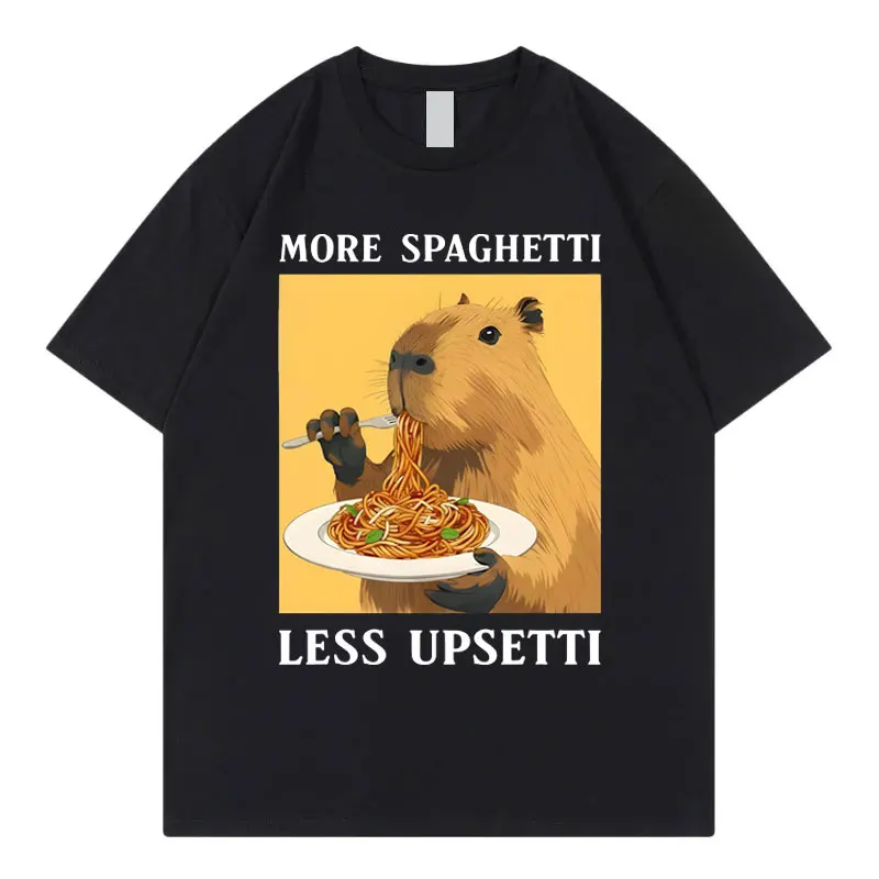 More Spaghetti Less Upsetti Funny Capybara Meme Graphic T Shirts Casual Fashion Oversized T-shirt Men Women 100%cotton T-shirts