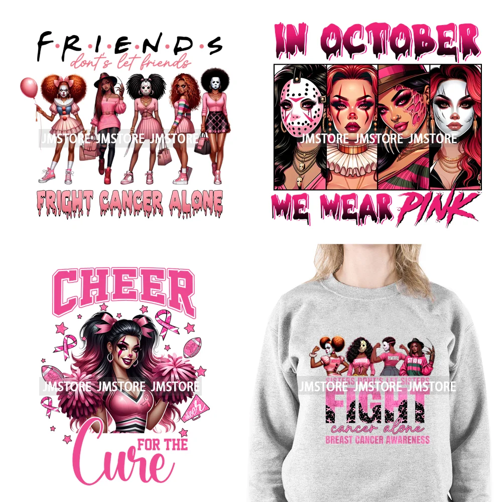 

Pink Breast Cancer Survivor Don't Let Sisters Fight Cancer Alone Cheer For Cure Iron On DTF Transfers Stickers For Sweatshirts