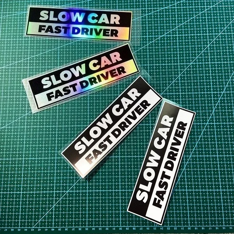 SLOW CAR FAST DRIVER JDM Motorcycle Stickers Waterproof Durable Vinyl Decals for Scooter Fuel Tank Refit Car Rear Window Bumper