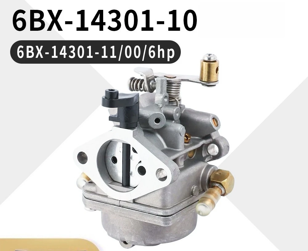 6BX-14301-10 carburetor 6BX-14301-11 00 6hp 4-stroke outboard engine carb