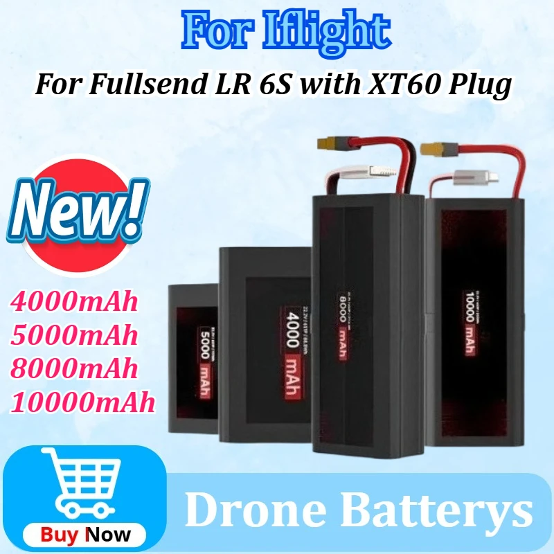 

Drone Batterys for Iflight Fullsend 6S 22.2V 4000~10000mAh Li-Ion Battery for Chimera7 Pro V2 6S /7 ECO /9 ECO BOB7 O3+XT60 Plug