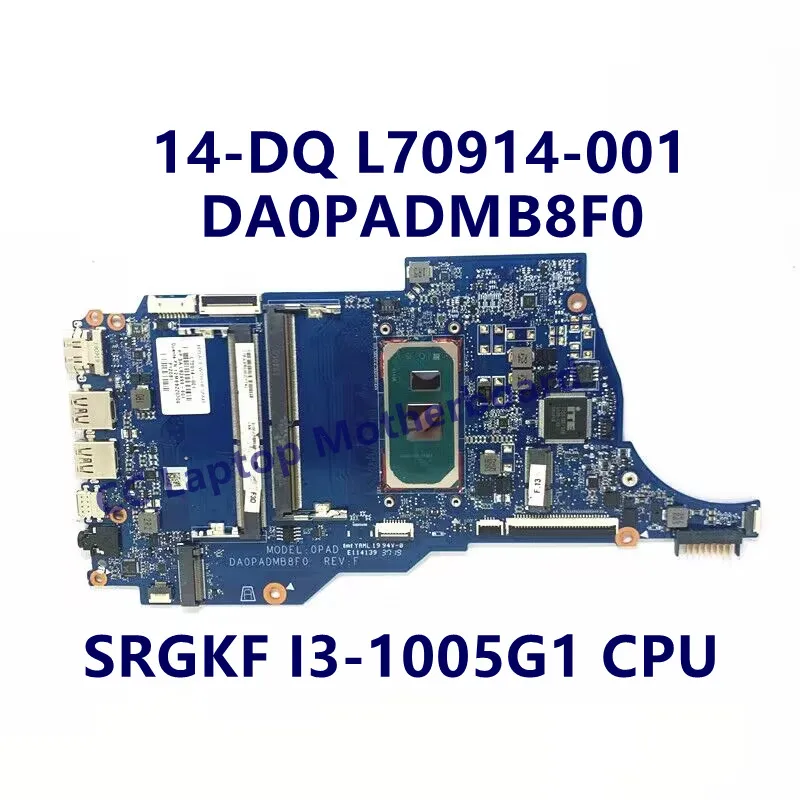 L70914-601 L70915-001 For HP 14-DQ Laptop Motherboard With I3-1005G1/I5-1035G1/I5-1035G4/I5-1035G7 CPU DA0PADMB8F0 100% Test OK