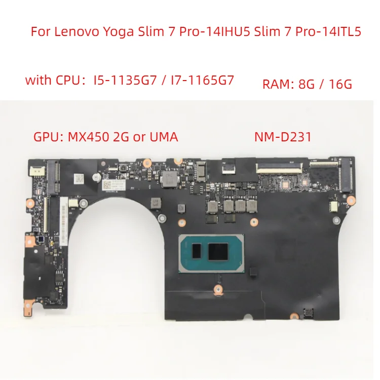 New Yoga Slim 7 Pro-14IHU5 Pro-14ITL5 Laptop ideapad motherboard SN NM-D231 5B21C22111 CPU I5 I7 11th UMA 8G 16G GPU MX450 V2G