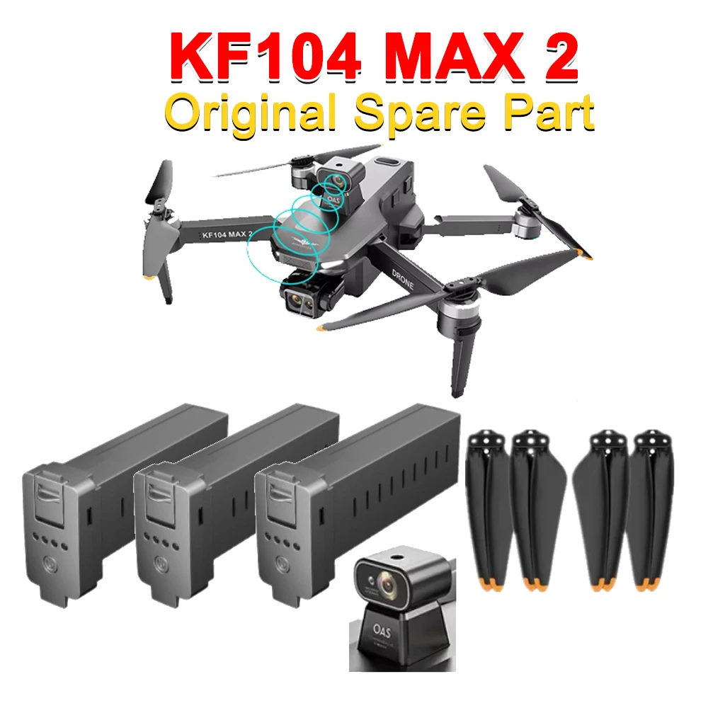 KF104 MAX 2 Drone Original Spare Part KF104 MAX2 Propeller / Receiver / Motor Arm / Obstacle Avoidance / 11.4V 3900mAh Battery