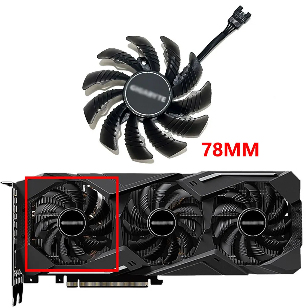 NEW Original 78MM 0.35A 4PIN Video Card cooling fan，For Gigabyte GTX 1660 1660S 1660TI、RTX 2060 2060S、RTX 2070 2070S、RTX 2080