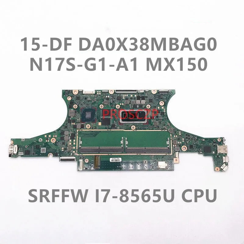 

Mainboard For HP X360 15-DF DA0X38MBAG0 Laptop Motherboard With SRFFW I7-8565U CPU N17S-G1-A1 MX150 GPU 100% Tested Working Well