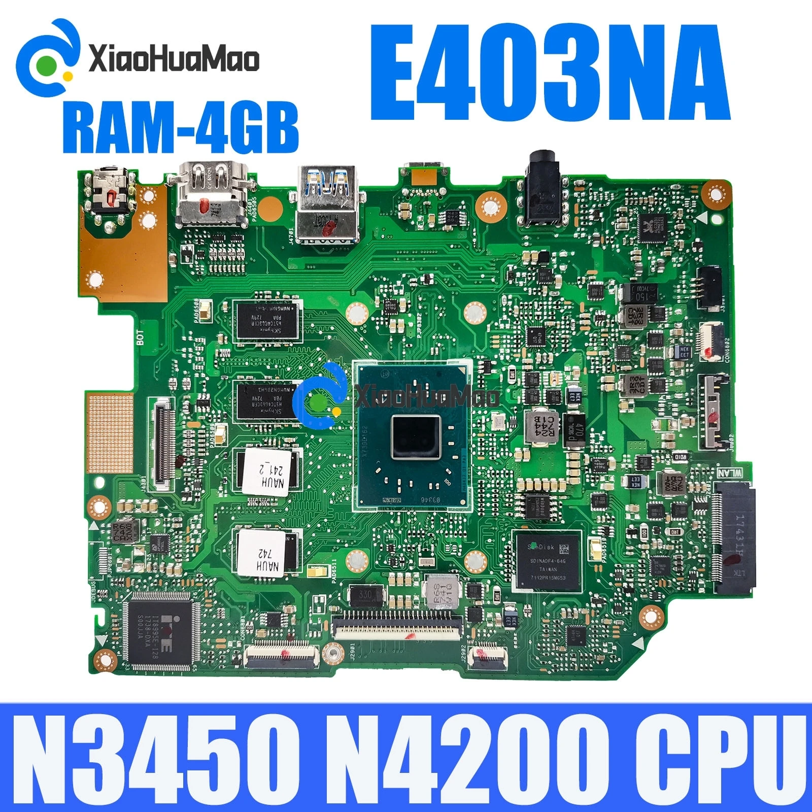 

Материнская плата для ноутбука E403NA N3350 N3450 N4200 CPU 4G-RAM 32 ГБ/64 Гб/128 Гб SSD