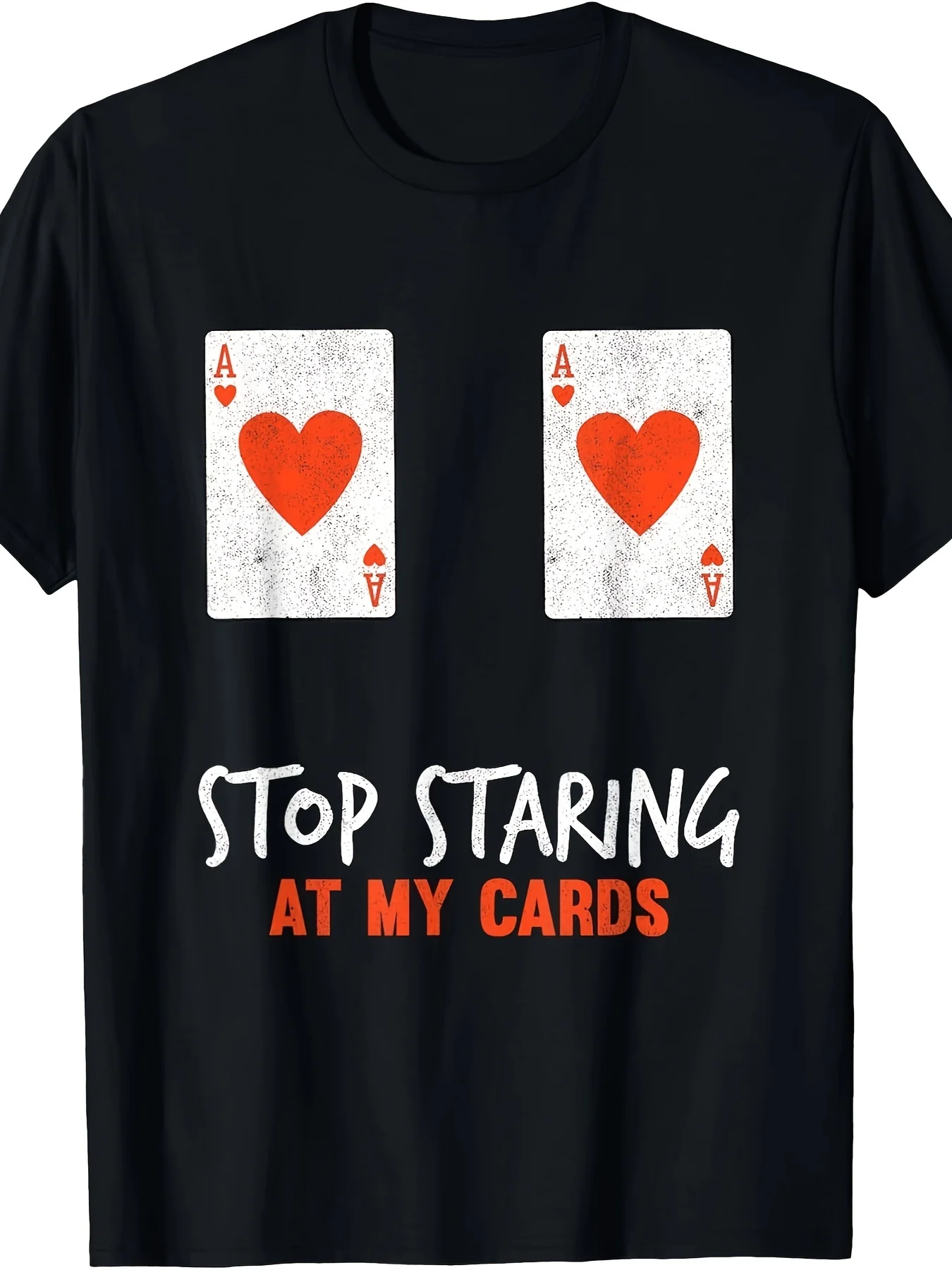 

Don't stare at my cards. Fun Poker female player T-shirt 180g