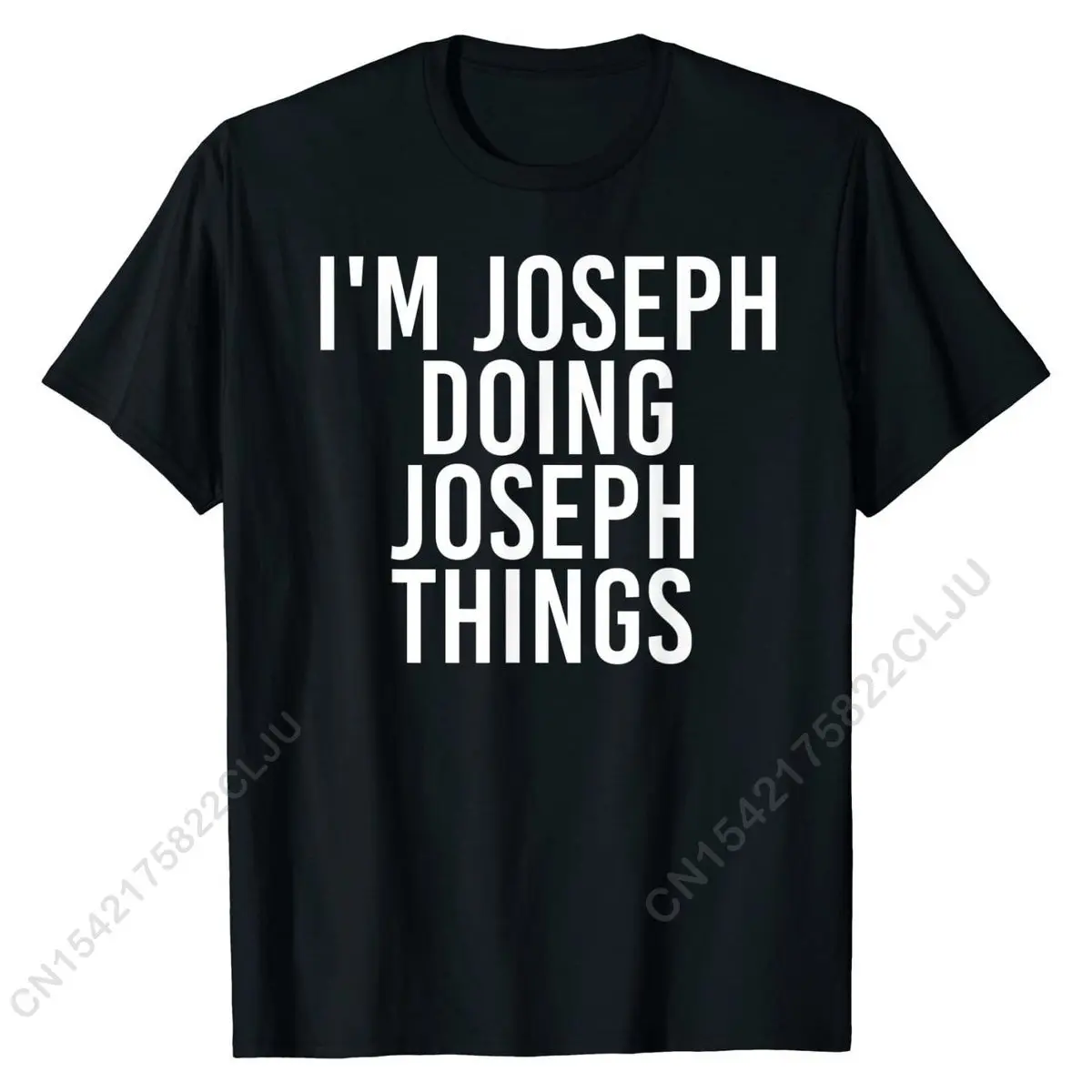 I'M JOSEPH DOING JOSEPH THINGS Shirt Funny Gift Idea Coupons Man T Shirts Summer Tops Shirt Cotton Summer