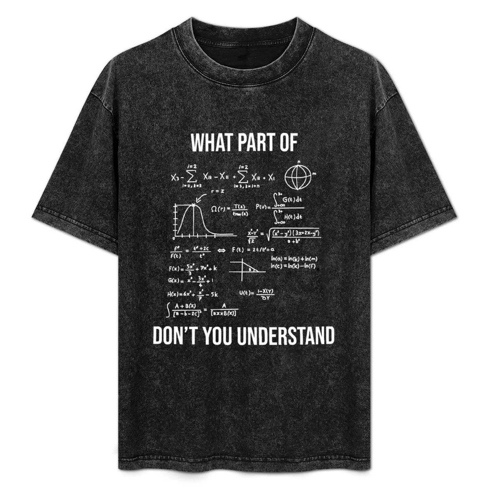 

What Part Of Funny Mechanical Engineer Math T-Shirt Daily Wear Plain Short Sleeve Shirt