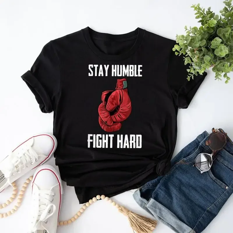 Stay Humble Fight Hard Boxing Gloves Boxer T Shirt