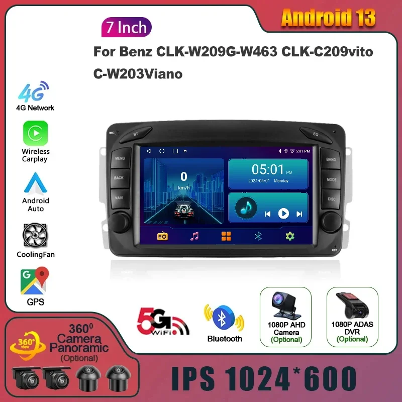 Android 13  For Benz CLK-W209 G-W463 CLK-C209 vito C-W203 Viano Radio Multimedia Wireless