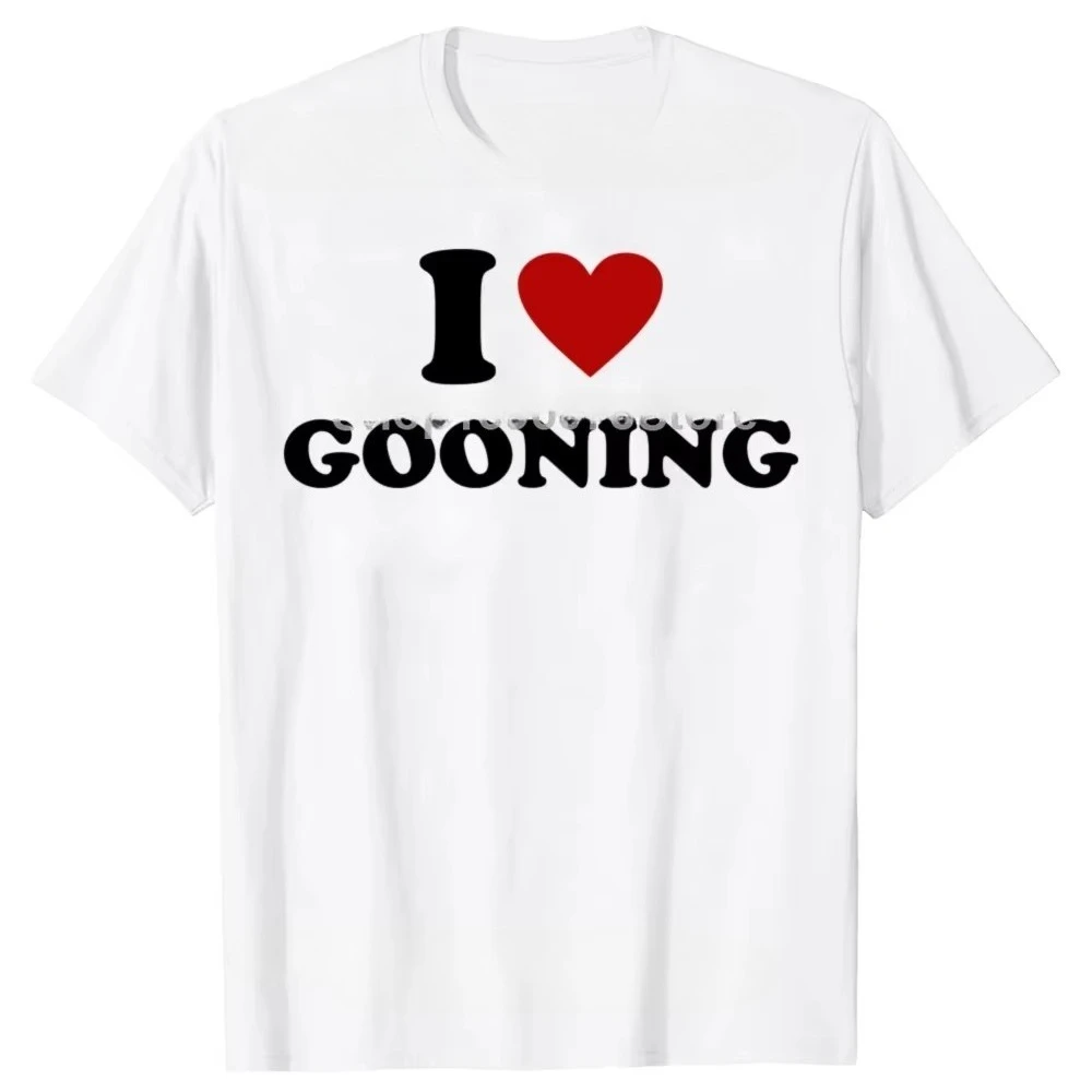 Funny I Love Gooning Design Graphic T Shirts Women Humor Streetwear Tee Shirt Short Sleeve Unisex Clothing  Round Neck T Shirt image 2