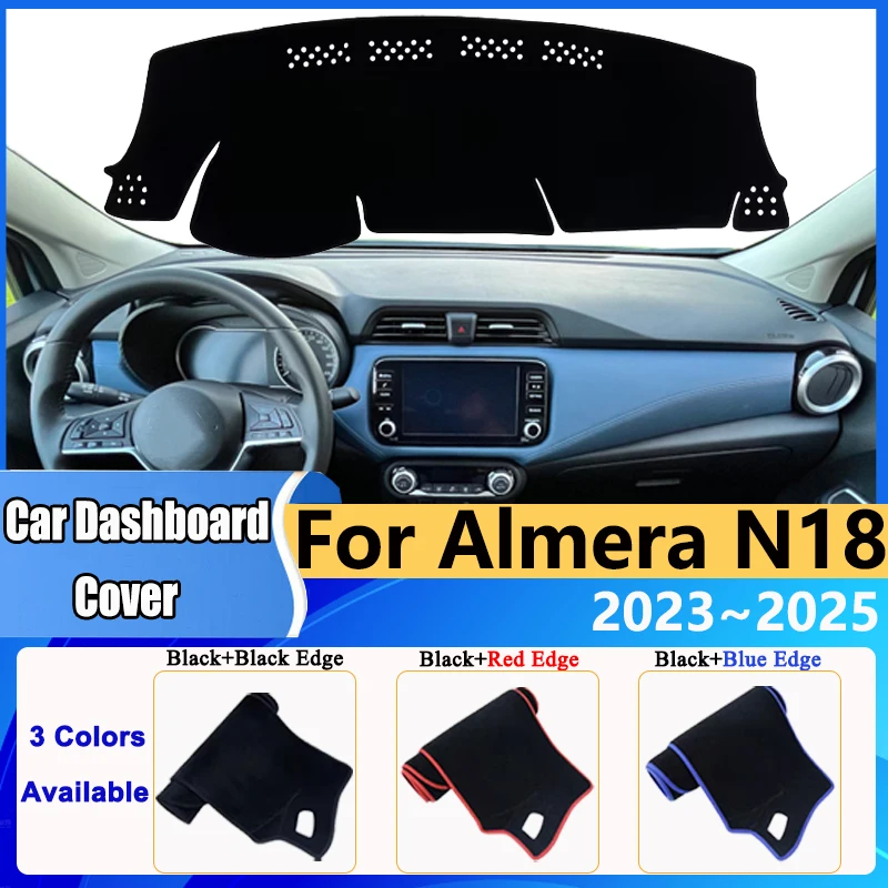 For Nissan Almera N18 Versa Sunny 2023~2025 Car Dashboard Cover Dashmat Avoid Light Carpet Protective Sun Shade Mat Accessories