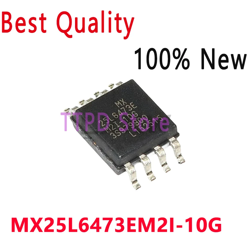 5-10/PCS New Original MX25L6473EM2I-10G MX25L6473EM21-10G MX25L6473E 25L6473E SOP8 Chip In Stock