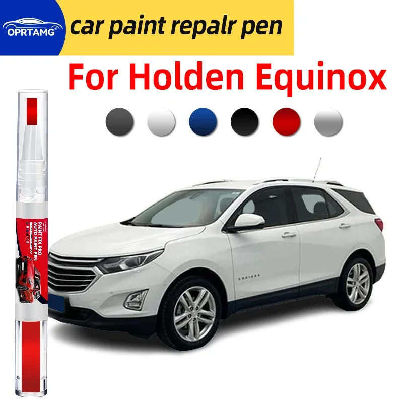 Car paint touch up pen For Holden Equinox 2018-2020 car paint scratch repair body repair Accessories painting tools automobiles