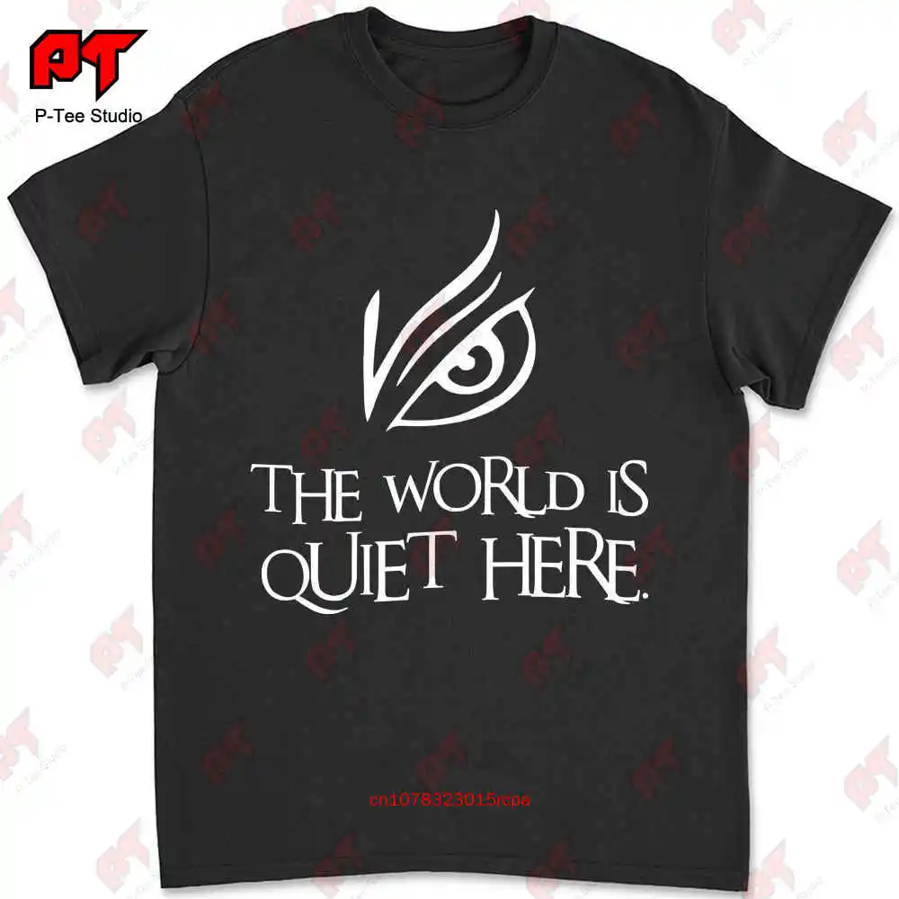 The World Is Quiet Here T-shirt KEDD