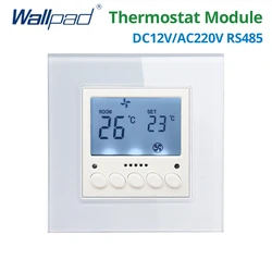 Wallpad White Black Thermostat Switch Temperature Control Air Conditioner Floor Heating Fresh Air AC220V DC12V RS485 LCD Display