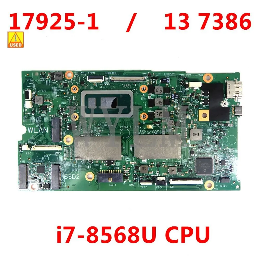 

CN 0NDK8H 17925-1 i7-8568U CPU Mainboard For DELL Inspiron 13 (7386) CN NDK8H Laptop Motherboard 100% Used