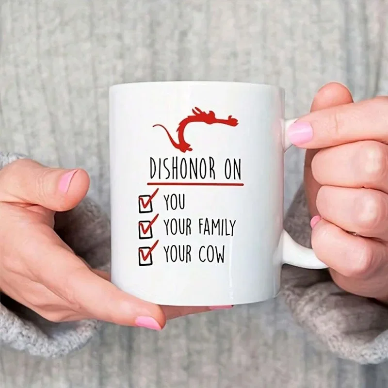 Dishonor On You Your Family Cow Mug, Mulan Quote Mug, Dishonor  Mushu   Funny Coffee  Gift For Kid