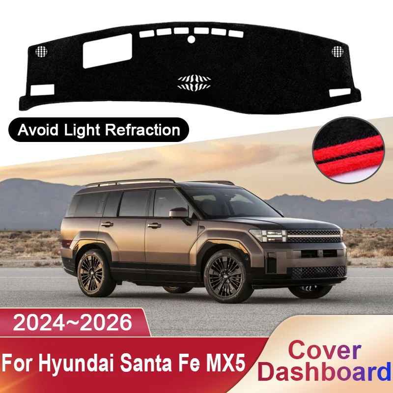 

For Hyundai Santa Fe MX5 Accessories MK5 2024 2025 2026 Car Dashboard Mat Auto Dashmat Avoid Light Pads Sun Shade Carpet Cover