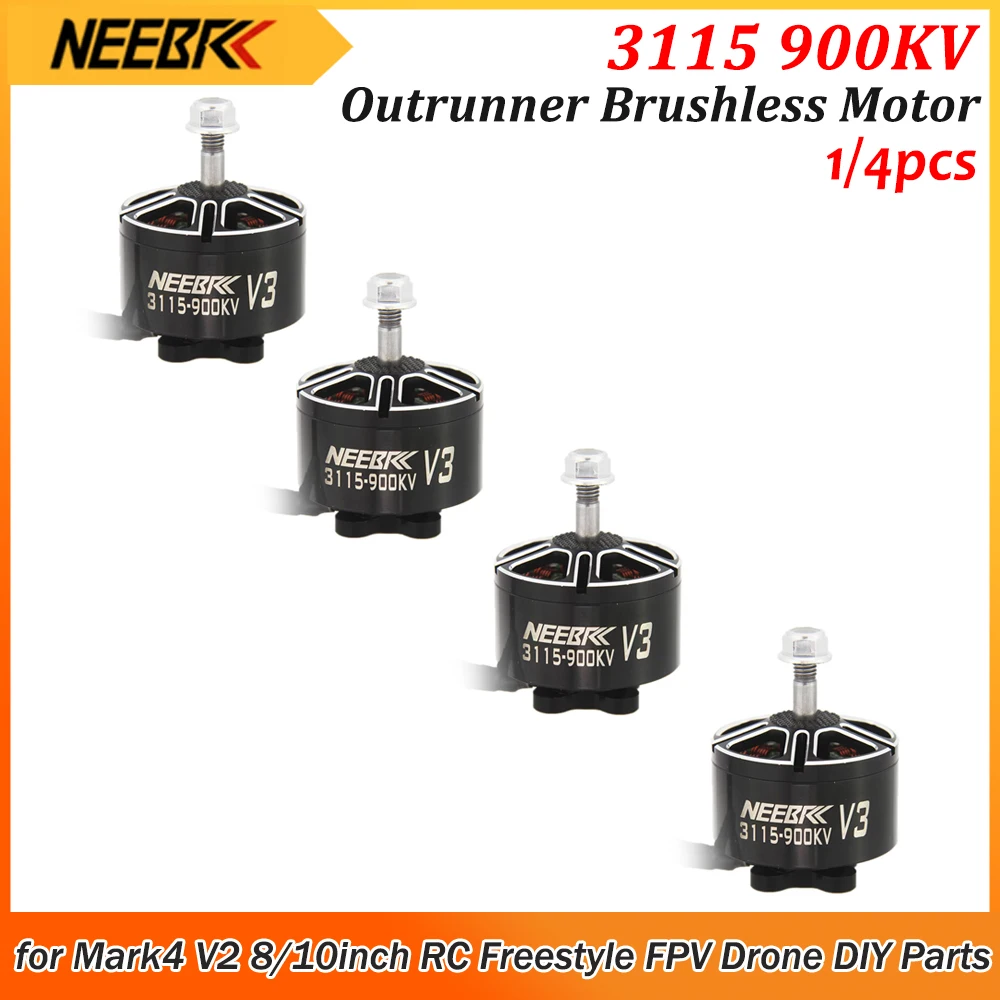 1/4PCS NEEBRC 3115 900KV V3 Outrunner Brushless Motor for Mark4 V2 8/10inch Freestyle Long Range RC FPV Drone Plane DIY Parts