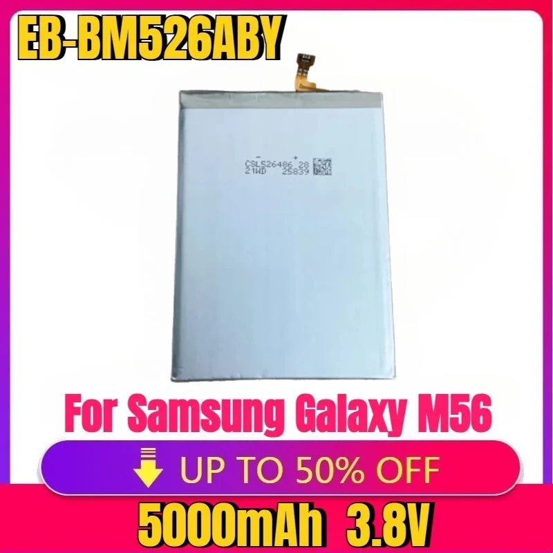 

New High Quality EB-BM526ABY EB-BM526ABS 5000mAh Battery for Samsung Galaxy M56 M52 5G M23/F23 5G M53 5G A73 Phone Batteries