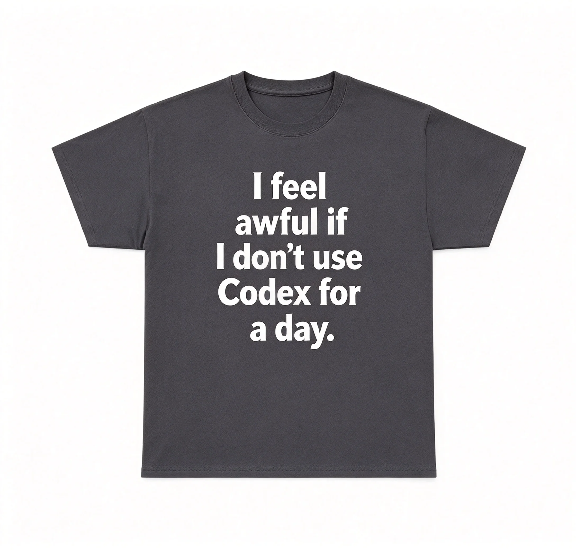 2026 New Y2K Streetwear AI Enthusiast Codex Humor Quote Print Pattern High-Quality Comfortable Casual Unisex T-Shirt