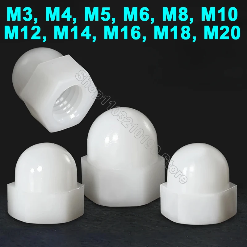 

2-50Pc Nylon Acorn Cap Dome Nuts White Plastic Hexagon Hex Nut M3 M4 M5 M6 M8 M10 M12 M14 M16 M18 M20 for Insulation Use DIN1587