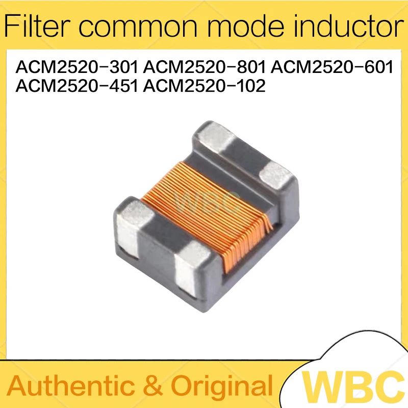 10Pcs/Lot ACM2520-301-2P-T002 ACM2520-801 ACM2520-601 ACM2520-451 ACM2520-102 SMD Filter Common Mode Inductor Choke