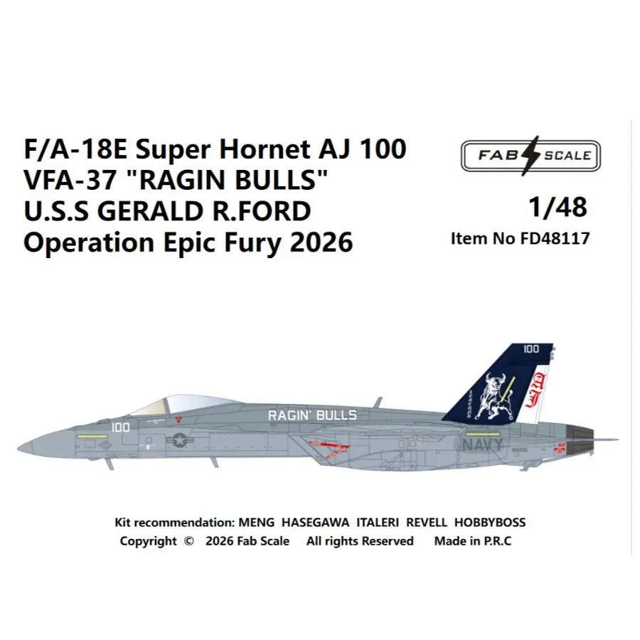 FAB FD48117 1/48 FA-18E Super Hornet AJ 100 VFA-37 Operation Epic Fury 2026