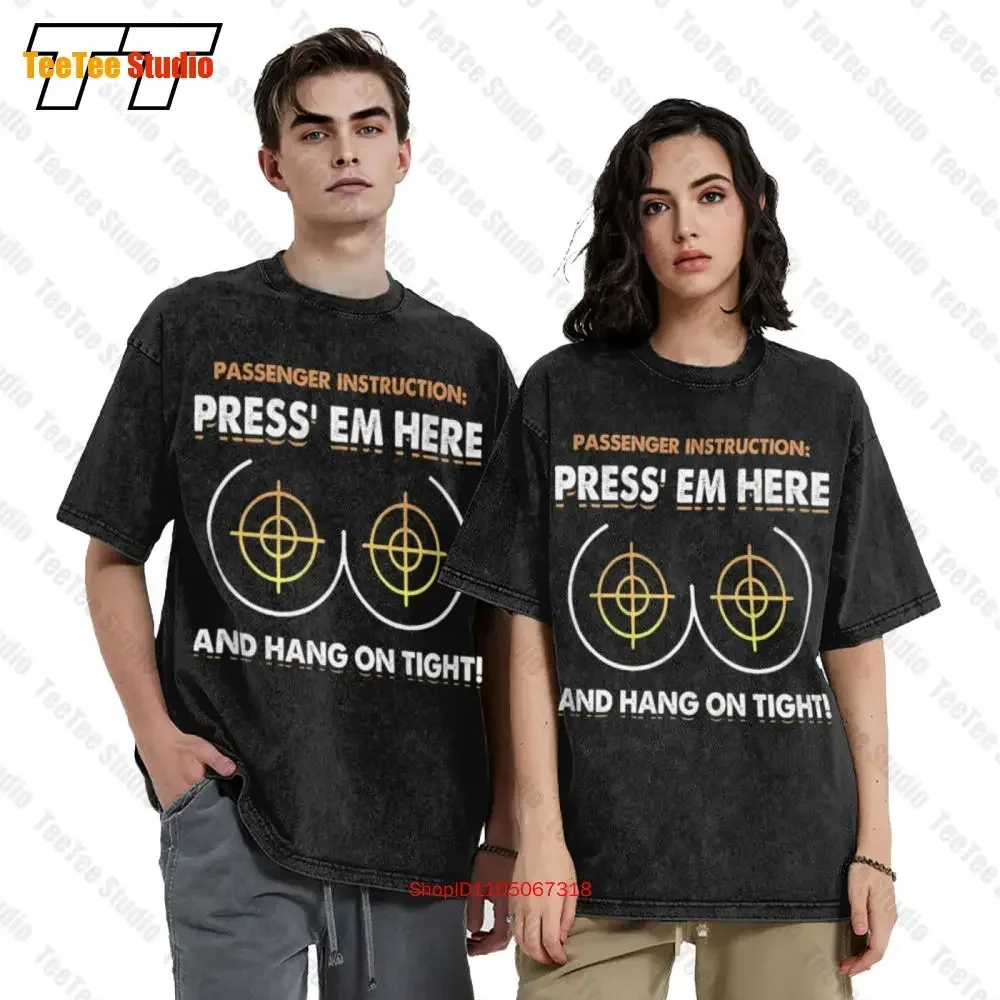 Passenger Instruction Press' Em Here And Hang On Tight Vintage Oversized T-Shirt N7EM