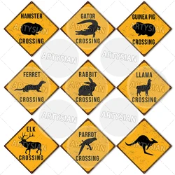 Animal Wildlife Traffic Safety Farm Metal Sign Crossing Plaque Elk Ferret Gator Guinea Pig Hamster Kangaroo Llama Parrot Rabbit