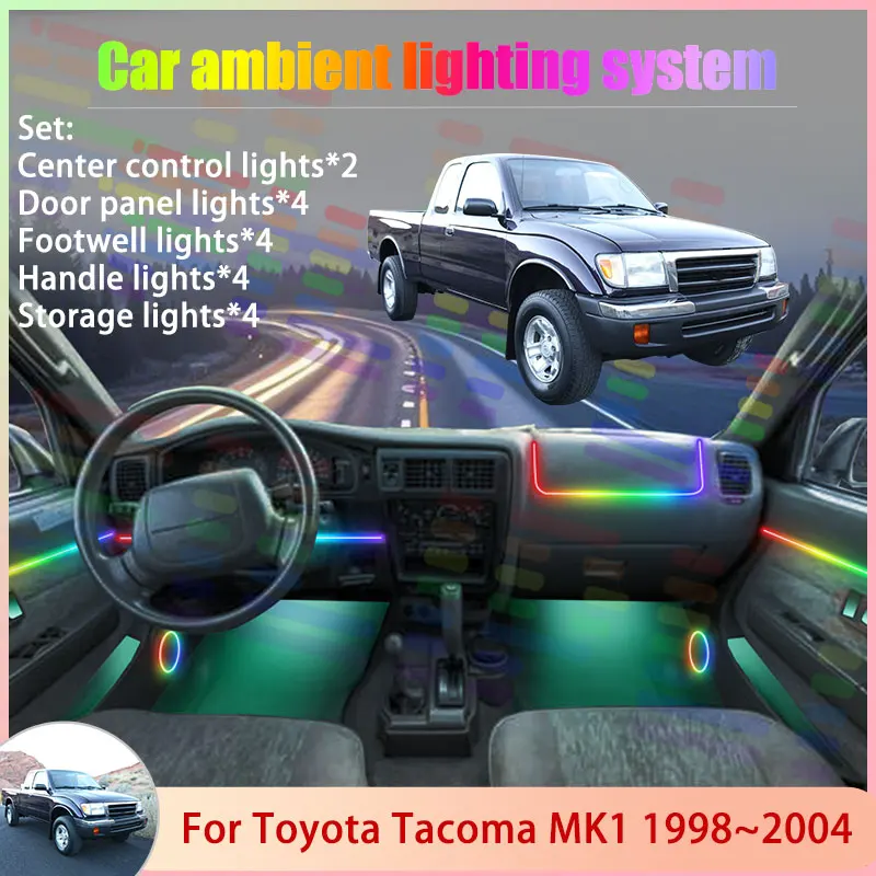 

Для Toyota Tacoma MK1 1998 ~ 2004 N140 N150 N160 2/18 в 1 автомобильный атмосферный светильник RGB абажур ансамбль стример атмосферный набор