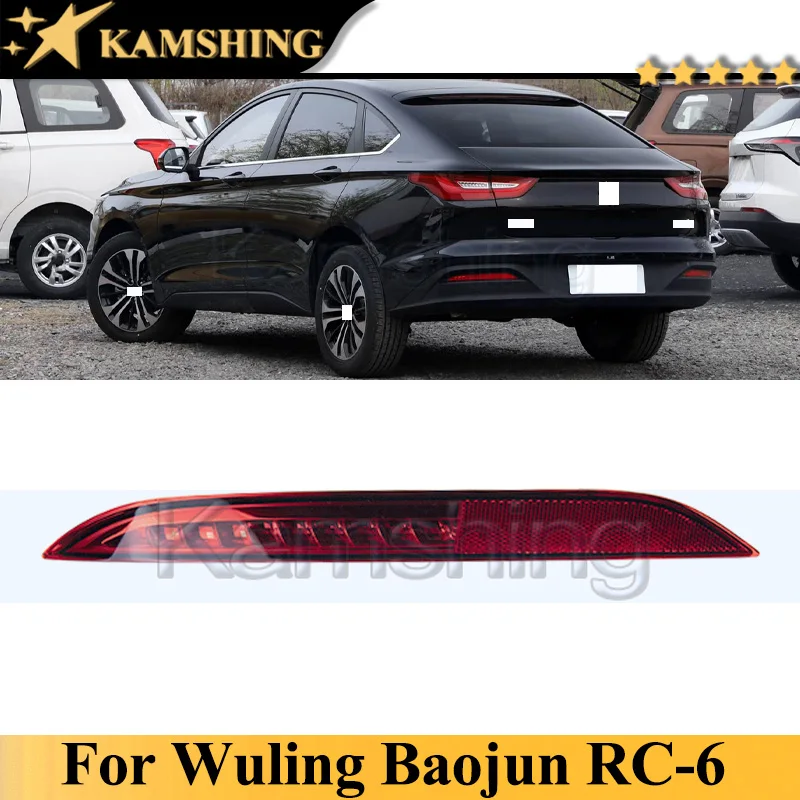 Kamshing Rear Bumper Light Lamp For Wuling Baojun RC-6 Rear Fog Light Fog Lamp Reflector Reversing Light Lamp