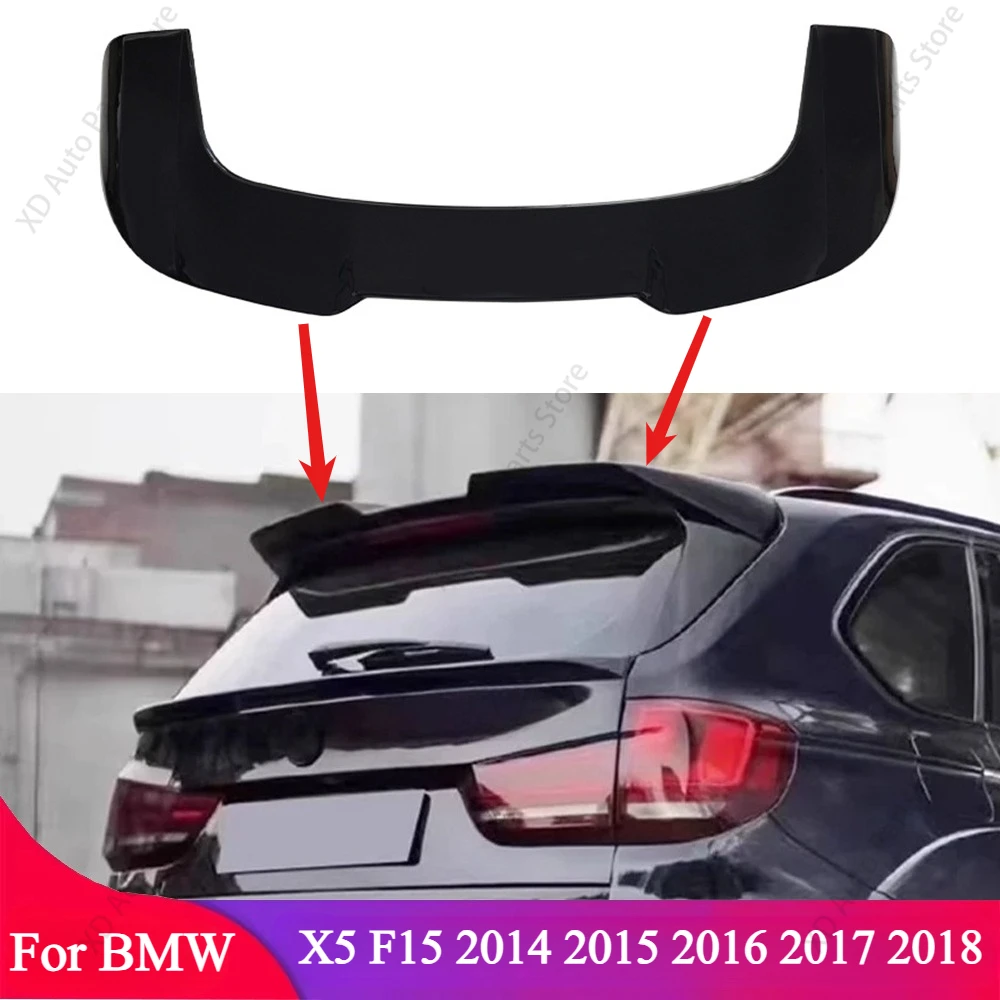 

Rear Roof Spoiler For BMW X5 F15 2014 2015 2016 2017 2018 High Quality Refit Wing Lip Tail Fin Body Kits Trim Accessories Tuning