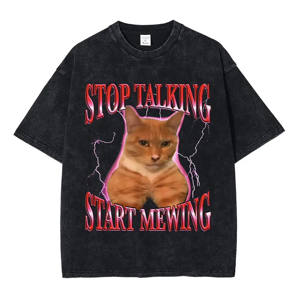 توقف عن الحديث ابدأ Mewing خمر غسلها تي شيرت مضحك لطيف القط ميمي الجرافيك تي شيرت ملابس عصرية للجنسين تي شيرت المتضخم