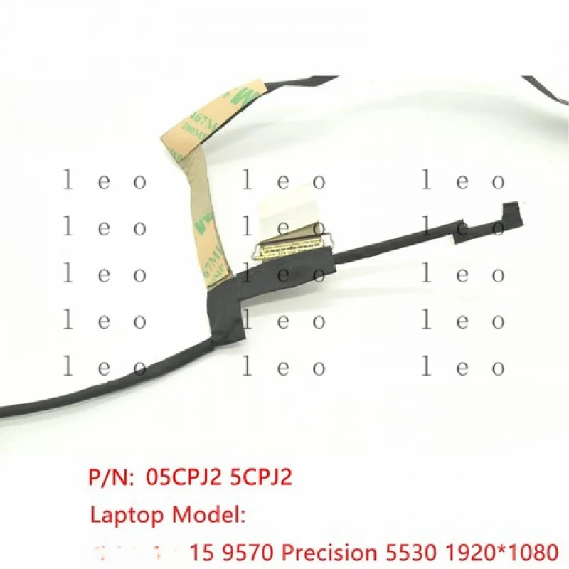 CC  05CPJ2 New For Dell XPS 15 9570 Precision 5530 1920*1080 FHD EDP CABLE LCD Video