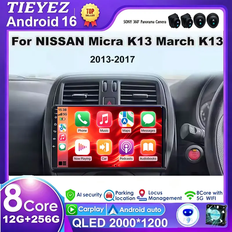 Android 16 Car Radio For Nissan Micra K13 March K13 2013-2017 GPS Stereo Carplay Multimedia Player Android Auto 4G Wifi No 2din