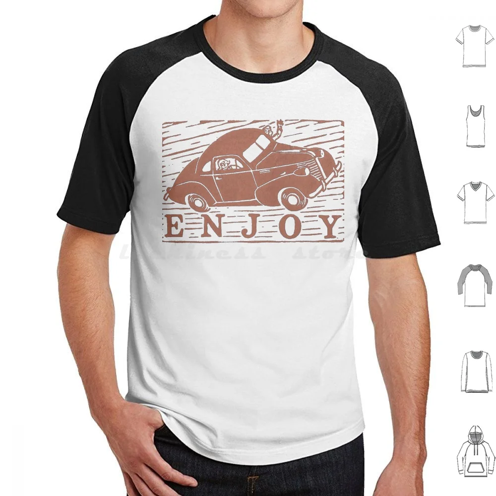 Enjoy! T Shirt Men Women Kids 6xl Enjoy Quotes Holiday Adventure Car Automobile Road Trip On The Road Travel Classic Car Retro