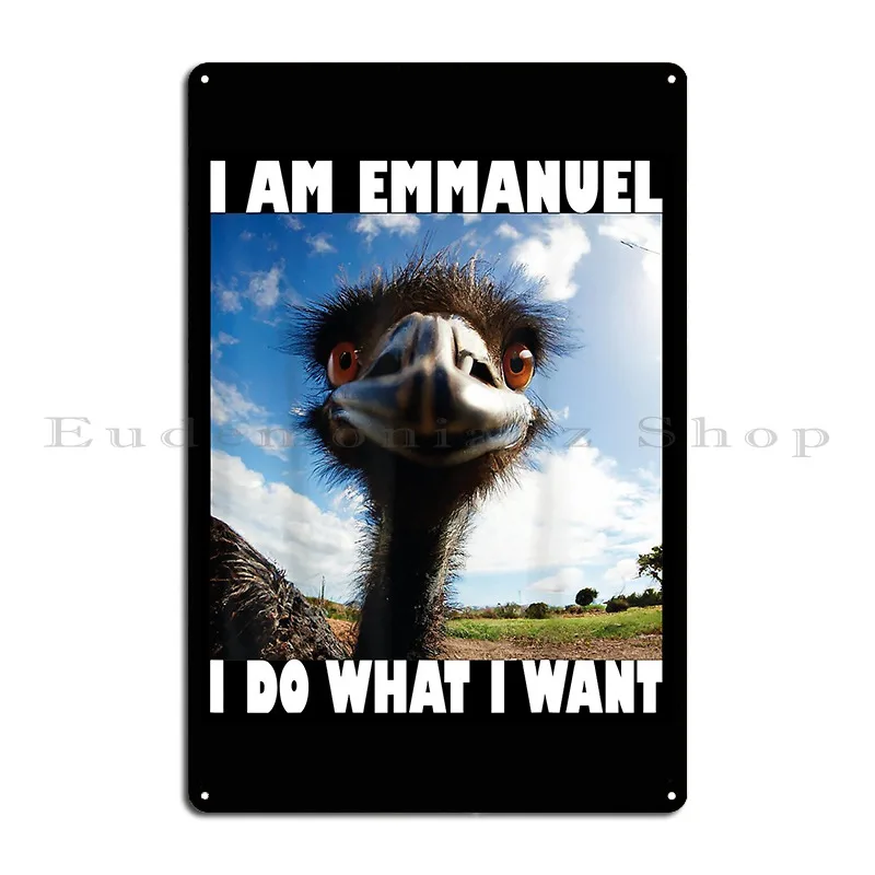 Emmanuel Don T Do It Funny Emu Metal Sign Iron Funny Designing Living Room Cave Tin Sign Poster