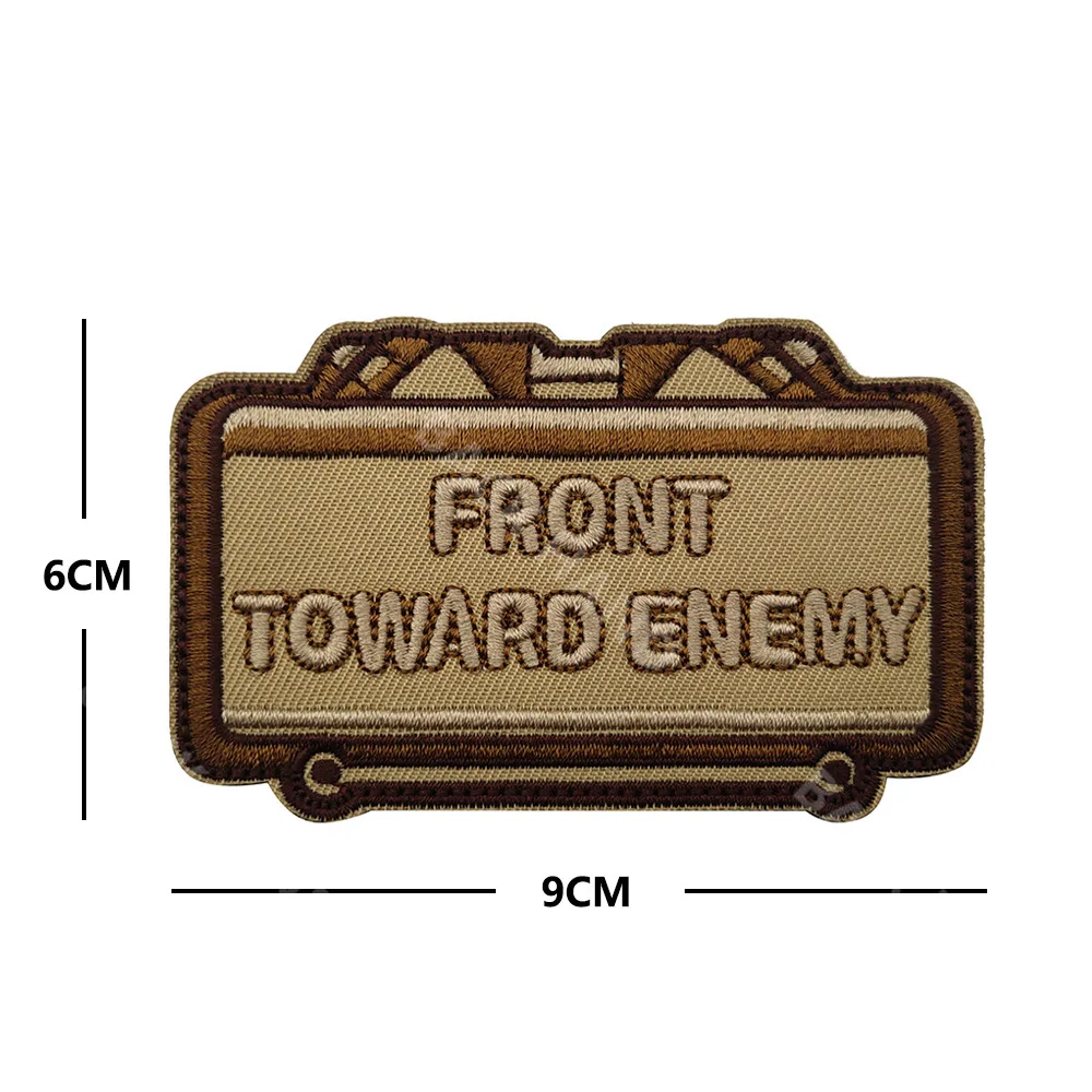 FRONT TOWARD ENEMY Military Tactical Embroidered Patches Armband Backpack Badge With Hook Backing for Clothing Hook and Loop DIY