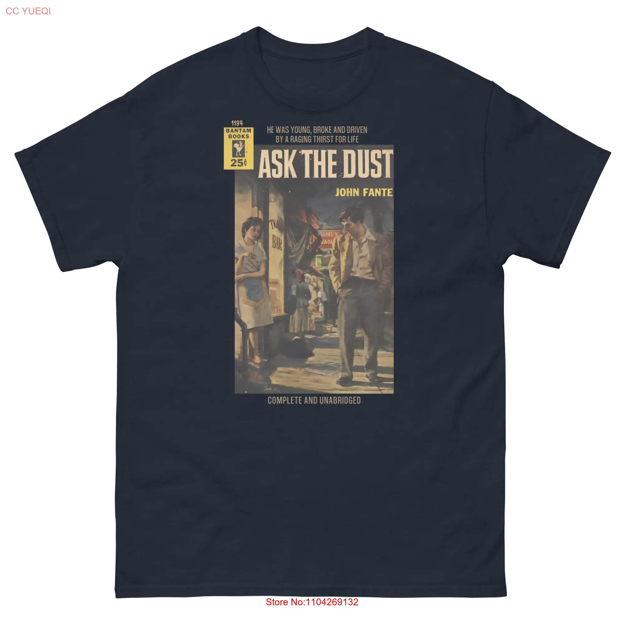 

Футболка Ask the dustT John Fante Dust Tee Classic Book для любителей литературы с длинными или короткими рукавами