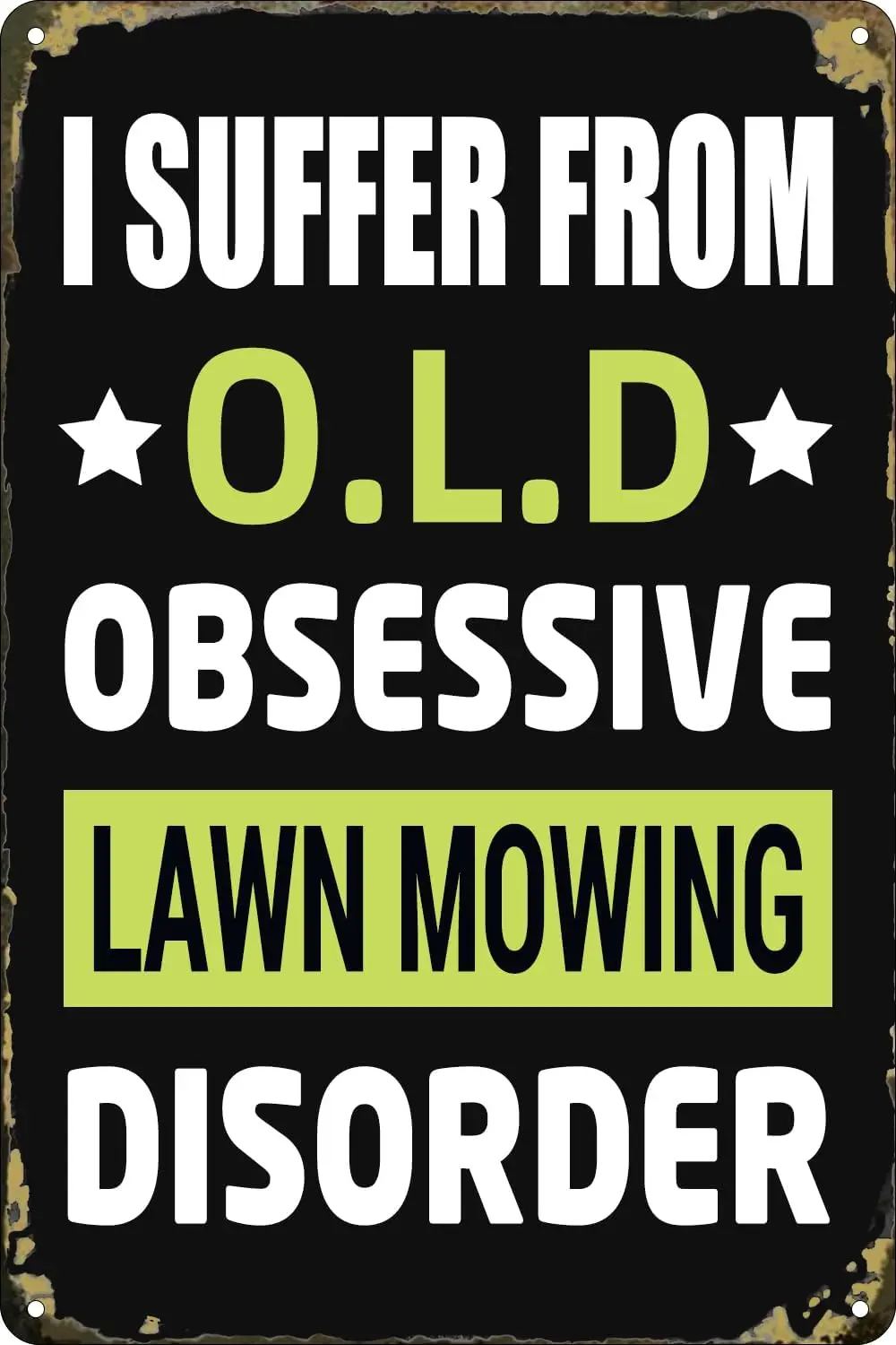 1p,Funny Metal Tin Sign Obsessive Lawn Mowing Mower Lawnmower Retro Poster for Garden Man Cave Kitchen Bathroom Bar Coffee Bar W
