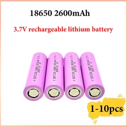 1-10 pieces 18650 2600mAh 3.7V Rechargeable Lithium Battery for Flashlight Toy Headlight Walkie Talkie Replacement Battery