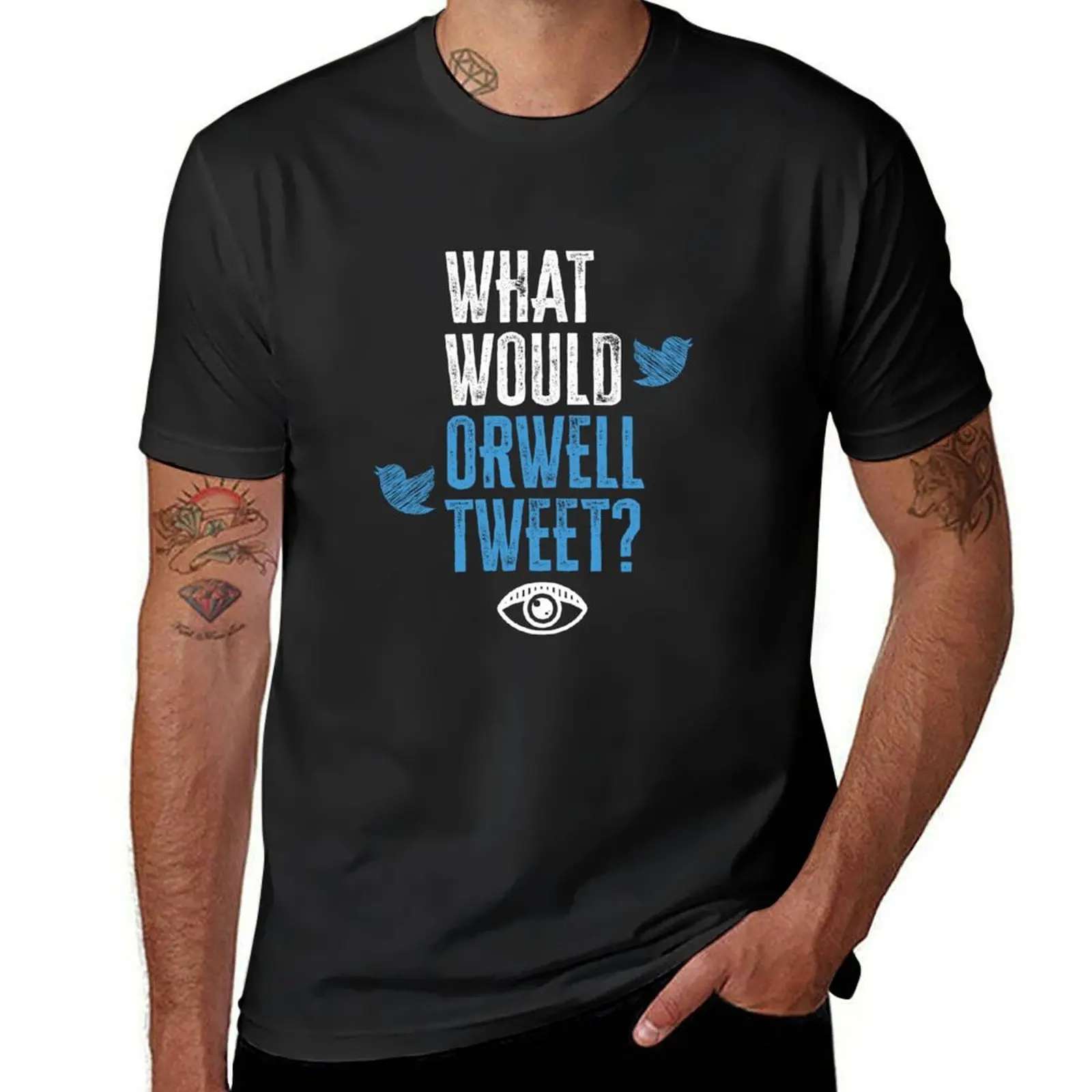 Copy of What Would Orwell Tweet? T-Shirt boys whites aesthetic clothes kawaii clothes anime mens clothing