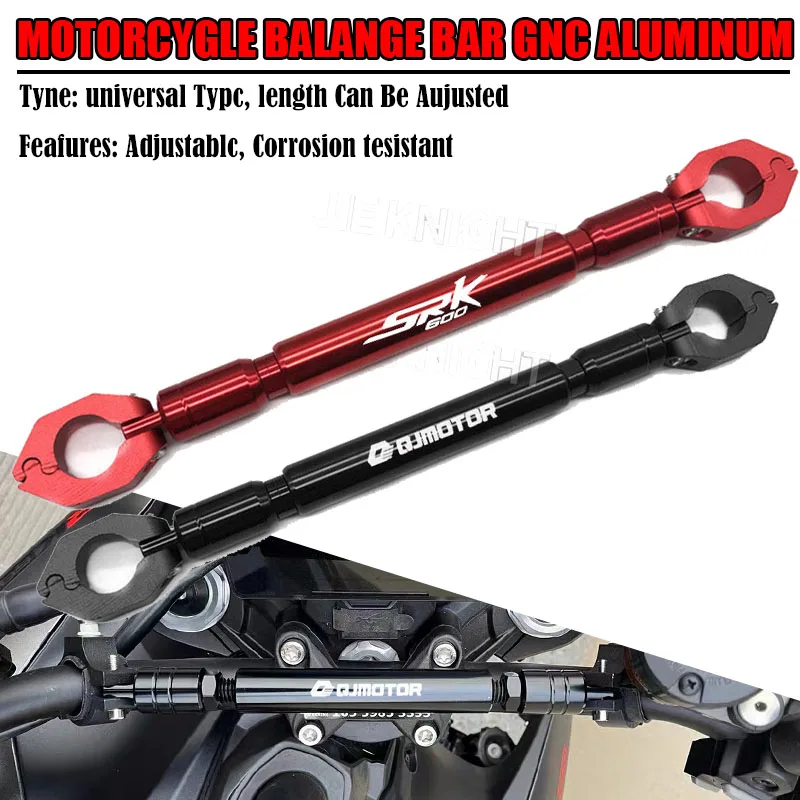 

Motorcycle Parts Balance Bar Handlebar Crossbar Phone Holder For QJMOTO SRK600 SRK 600 Accessories