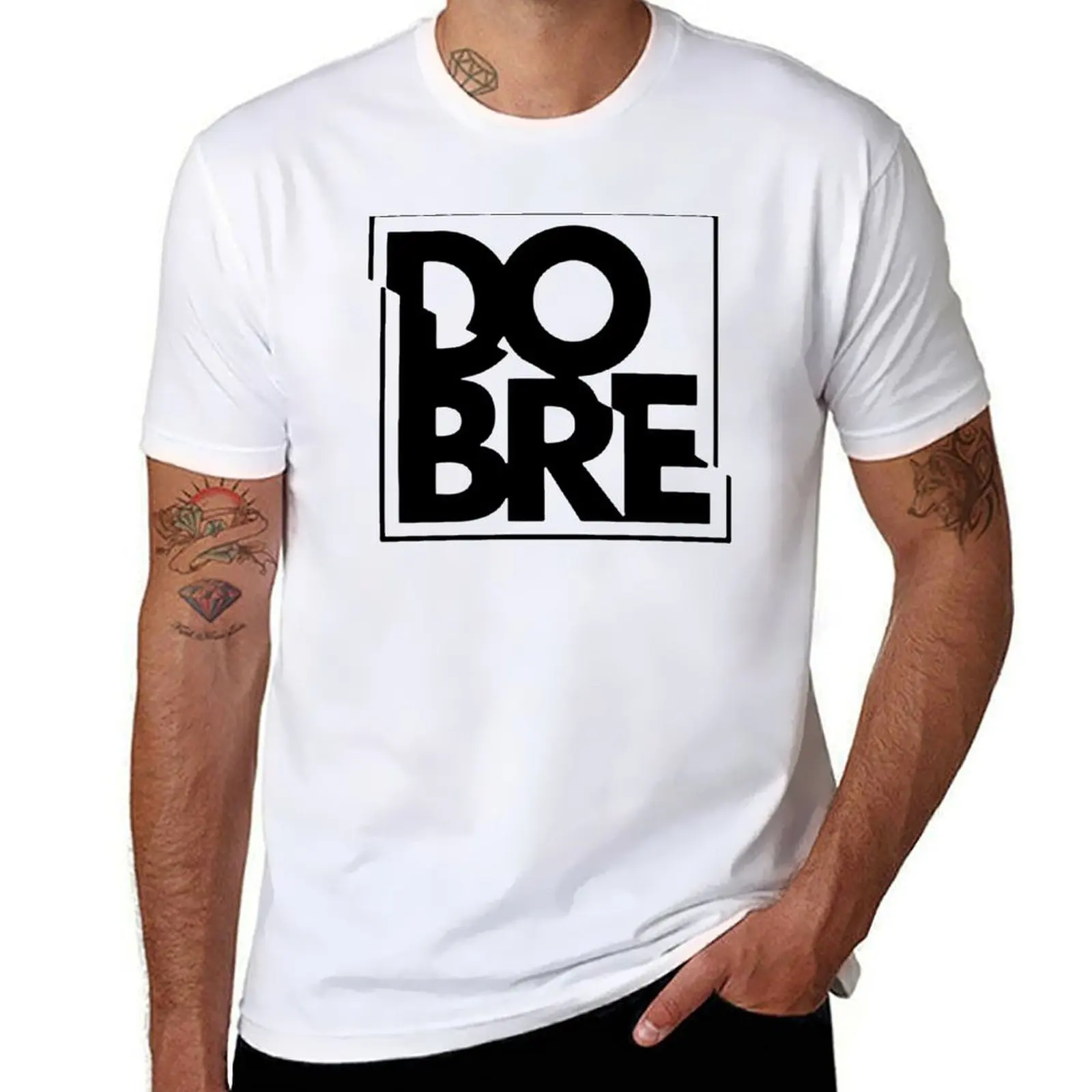 

Dobre Brothers T-Shirt funny t shirts dark humor t shirt man designer T-Shirt