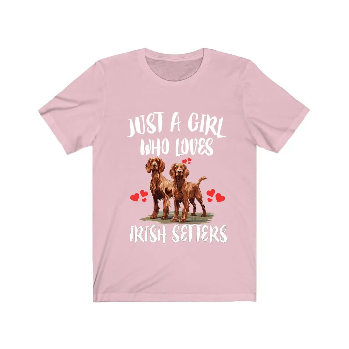 Just A Girl Who Loves Irish Setters Dogs Shirt, Dog Lover Shirt, Irish Setter Dog, Animal Toddler Infant Kids Gift T-Shirt