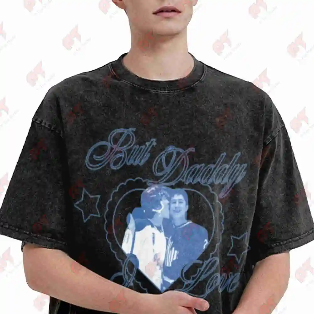 Ilya Shane But Daddy I Love Them Vintage Washed Tee Pure Cotton T-Shirt